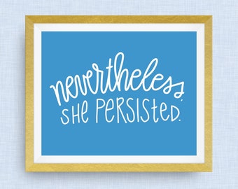 nevertheless, she persisted. elizabeth warren.  option of gold foil, badass woman