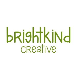 May include: Green text logo with the words "brightkind creative" in a handwritten style.
