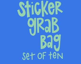 Sticker Grab Bag - Set of 10 - laptop sticker, bumper sticker, water bottle sticker