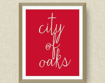 City of Oaks Art Print, Raleigh NC, option of Gold Foil Print