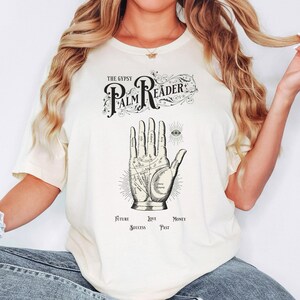 Mystic Palm Reader T-Shirt, Mystical Shirt, Occult Shirt, Palm Reader Shirt, Witchy Vibes, Alt Clothing, Goth Shirt, Dark Cottage Shirt