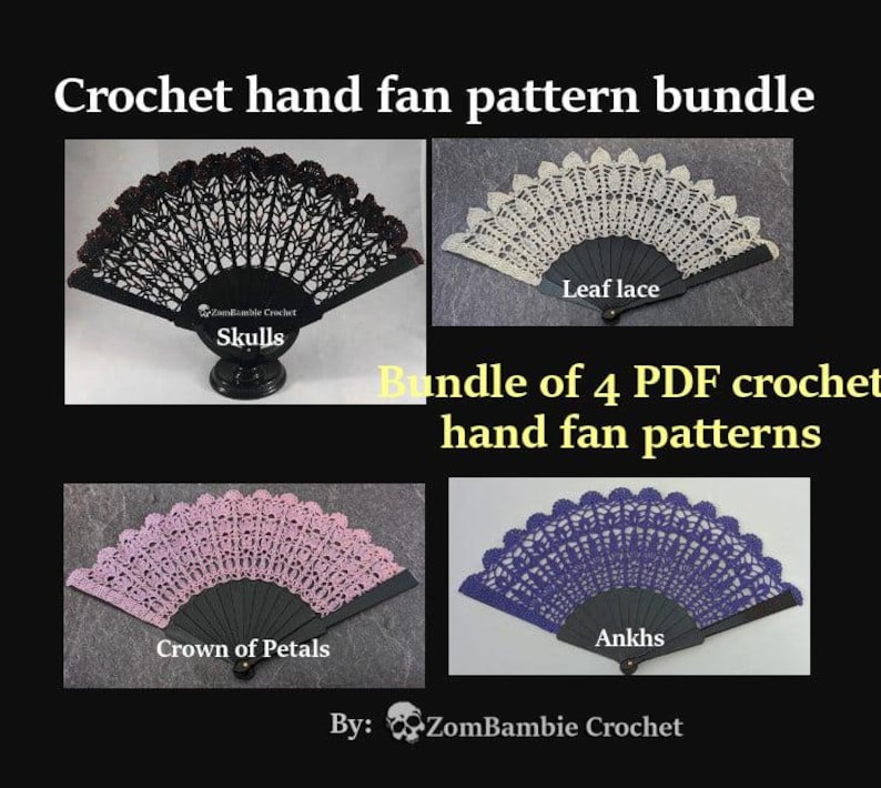 May include: A bundle of four crochet hand fan patterns. The image displays four different hand fans with intricate crochet designs in black, white, pink, and purple. Each fan has a unique name: Skulls, Leaf Lace, Crown of Petals, and Ankhs. The text "Crochet hand fan pattern bundle" is at the top.