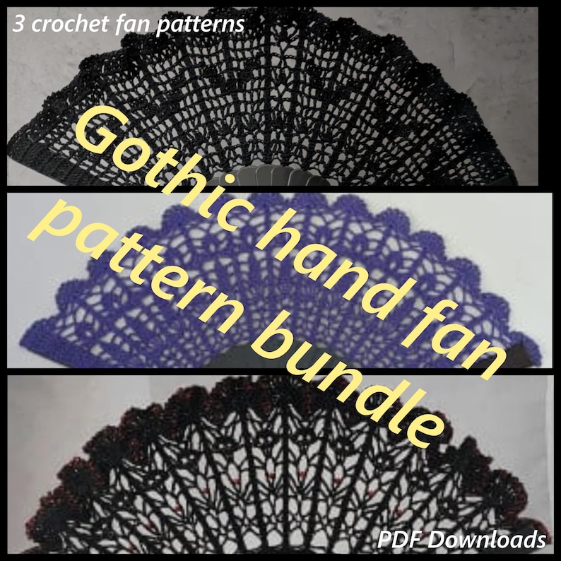 May include: A Gothic hand fan pattern bundle featuring three crochet fan patterns. The fans are in black, purple, and black with a burgundy trim. The image includes the text "3 crochet fan patterns", "Gothic hand fan pattern bundle", and "PDF Downloads".