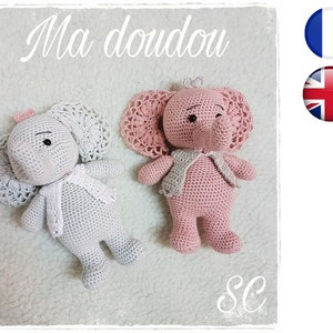 Crochet tutorial pattern MaDOUDOU-Elephant-Amigurumi French English Version-PDF-Email delivery