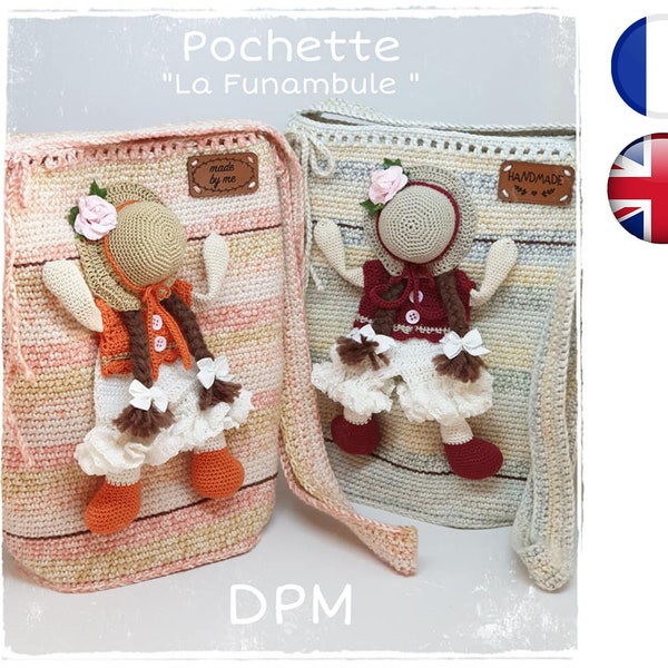 Crochet tutorial pattern Pochette-Funambule-Amigurumi French English Version-PDF-Email delivery