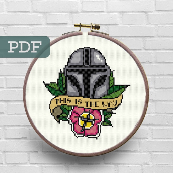 This is the Way Cross Stitch Pattern The Mandalorian Cross Stitch Pattern PDF