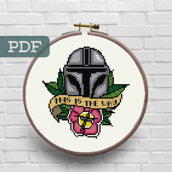 The Mandalorian Cross Stitch Pattern: This is the Way (PDF Pattern)