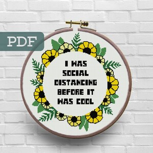 I Was Social Distancing Before It Was Cool Cross Stitch Pattern Quarantine Cross Stitch