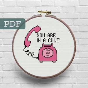 Du bist in einem Cult Call Your Dad Kreuzstich-Muster - Murderino Kreuzstich-Muster - MFM Kreuzstich-Muster