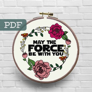 May The Force Be With You Cross Stitch Pattern Star Wars Cross Stitch Pattern