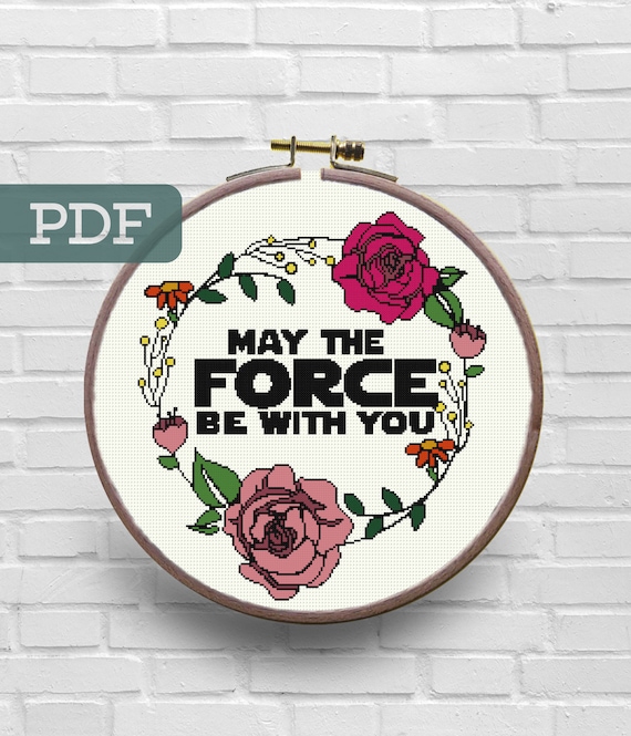 May The Force Be With You Cross Stitch Pattern Star Wars Cross Etsy