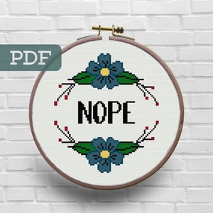 Nope Cross Stitch Pattern - Subversive Cross Stitch Pattern - Snarky Cross Stitch Pattern - Cross Stitch Quote