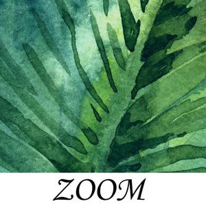 Op de afbeelding: Waterverfschilderij van een groen blad met een gedetailleerd, getextureerd uiterlijk. Het kunstwerk toont tinten groen en blauw, met zichtbare penseelstreken en het woord "ZOOM" onderaan.