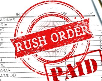 RUSH ORDER, Jump to the Front of the Line VIP Upgrade,   Priority Given to your Order, for Swift one day processing before all other orders