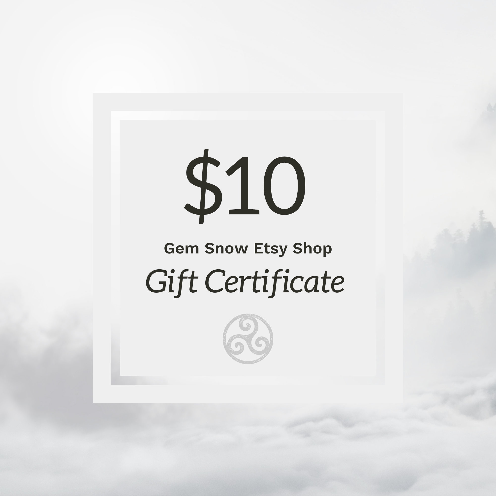 Gift Certificate for 10 Dollars to Spend in Our  Shop Gem Snow  Printable Gift Cards Make the Perfect Last Minute Gift 