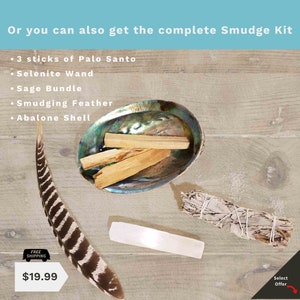 May include: A complete smudge kit with three sticks of Palo Santo, a selenite wand, a bundle of sage, a feather, and an abalone shell. The kit is arranged on a wooden surface. "Free Shipping" and "$19.99" are visible in the image.