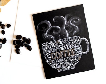 Coffee Card Coffee Gift Coffee Mug Coffee Art Subway Art Chalk Typography Hand Lettering Chalkboard Card Chalkboard Art Chalk Art