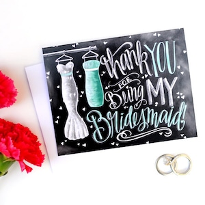 Thank You For Being My Bridesmaid, Bridesmaid Thank You Card, Bridesmaid Gift, Chalkboard Art, Chalk Art, Rustic Wedding