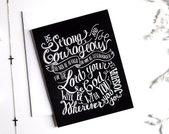 Courage Card ~ Joshua 1:9 ~ Be Strong And Courageous ~ Chalk Typography ~ Chalk Hand Lettering