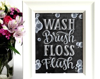 Bathroom Wall Decor, Wash Brush Floss Flush Sign, Chalkboard Art, Bathroom Wall Art, Bathroom Decor, Rustic Bathroom Sign, Bubbles