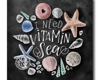 Beach Art, I Need Vitamin Sea, Chalkboard Art, Seashell art, Chalk Art, Beach Print, Beach House, Beach Decor, Sea Shells, Vitamin Sea