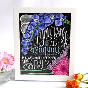 Inspirational Quote, Motivational Quote, Be Yourself, Chalkboard Art, Chalk Sign, Chalk Art Print, Graduation Quote, Inspirational Art,