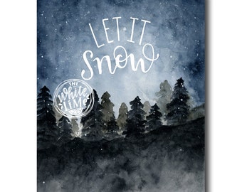 Acuarela de invierno, Let It signo de nieve, decoración de invierno, arte de acuarela, pintura de acuarela, arte de invierno, impresión de acuarela, caligrafía