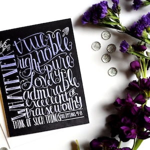 Philippians 4 Scripture Card Bible Verse Art Hand Scripture Art Chalkboard Art Blackboard Note Card Unique Card Chalk Art Whatever Is True