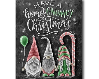 Signo de Navidad de Gnomo, Have a Homey Gnomey Christmas, Chalkboard Art, Chalk Art, I'll Be Gnome For Christmas, Gnome Art, Gnome Wall Decor