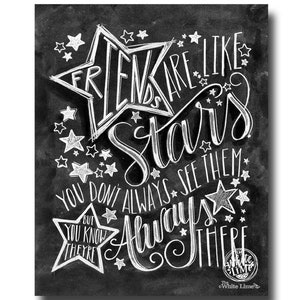 Friendship Gift, Chalk Art, Chalkboard Art, Friends Are Like Stars, Friendship Quote, Gift For Best Friend, Best Friend Gift, Friend Print, image 1