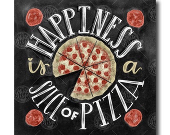 Pizza Decor, Pizza Sign, Happiness Is A Slice Of Pizza, Chalkboard Art, Chalk Art, Pizza Print, Pizza Lover, Pizza Gift
