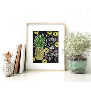 Be A Pineapple, Pineapple Print, Pineapple Decor, Chalkboard Art, Chalk Art, Pineapple Art, Tropical Wall Art, Stand Tall, Wear A Crown image 3