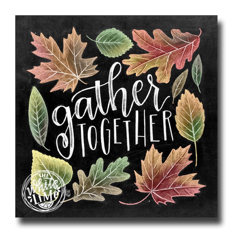 Gather Sign Fall Decor Chalkboard Art Chalk Art Gather Etsy