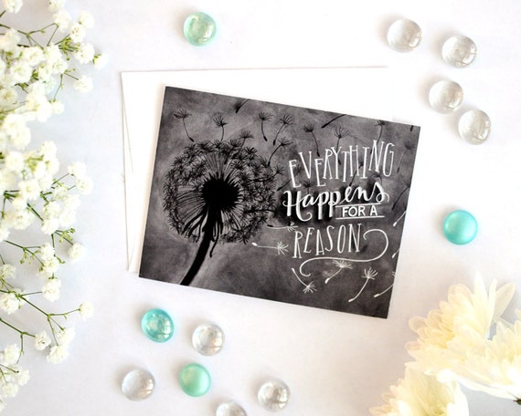 Everything Happens For A Reason, Dandelion Art, Chalkboard Art, Chalk Art, Dandelion Print, Typography, Hand Lettered Card, Chalk Drawing,