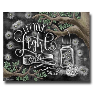 Let Your Light Shine, Chalk Art, Chalkboard Art, Scripture Art, Scripture Print, Bible Verse Art, Bible Verse Print, Mason Jar, Fireflies,