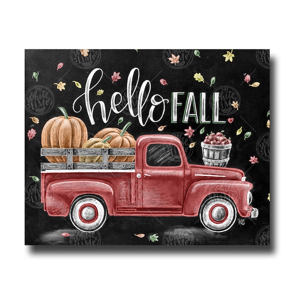 Fall Sign, Chalkboard Art, Chalk Art, Fall Decor, Hello Fall, Vintage Truck, Fall Leaves, Pumpkin Art, Apples, Fall Quote