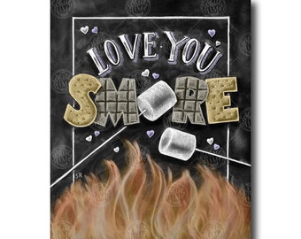 Love You Smore, Smores Bar Sign, Chalkboard Art, Smores Print, Smores Love, Valentine's Day, Love Sign, Chalk Art, Smores Sign, Smores Art