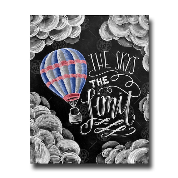Chalk Art, Chalkboard Art, Inspirational Quote, the Sky's the Limit,  Typography, Hand Lettering, Hot Air Balloon, Motivational Art, Chalk -   Denmark