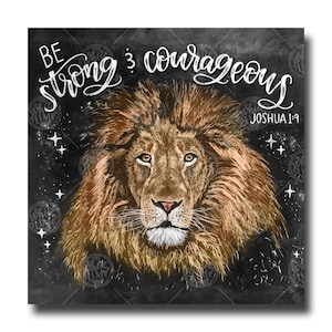 Joshua 1:9, Chalkboard Art, Chalk Art, lion art, Scripture Art, Scripture Print, Bible Verse Wall Art, Scripture Sign, Bible Verse Sign,