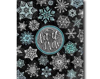 Let It Snow, Snowflake Art, Christmas Art, Snowflake Print, Chalkboard Art, Chalk Art, Holiday Sign, Christmas Sign, Winter Print