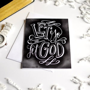 Encouragement Card, Sympathy Card, Let Go And Let God, Chalk Art, Chalkboard Art image 3