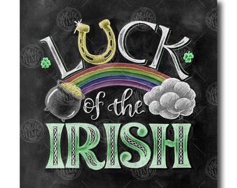 Luck Of The Irish Decor, St Patricks Day Decor, Chalkboard Art, St. Patty's Day, Chalk Art, Luck Of The Irish Sign, Shamrock Art, Horseshoe