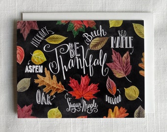 Fall Card, Thanksgiving Card, Fall Leaves, Chalkboard Art, Chalkboard Card, Chalk Art, Be Thankful, Autumn, Fall Art, Thanksgiving Art