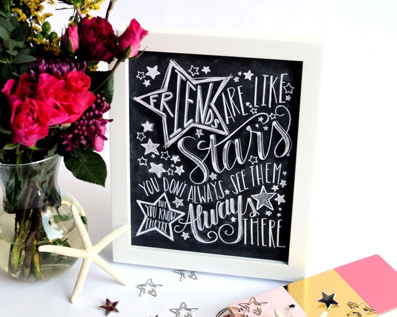 Friendship Gift, Chalk Art, Chalkboard Art, Friends Are Like Stars, Friendship Quote, Gift For Best Friend, Best Friend Gift, Friend Print, image 2