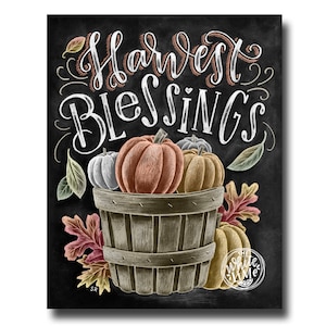 Harvest Blessings, Chalkboard Art, Chalk Art, Fall Decor, Fall Leaves, Pumpkin Art, Autumn Decor, Chalk Lettering, Fall Basket, Calligraphy
