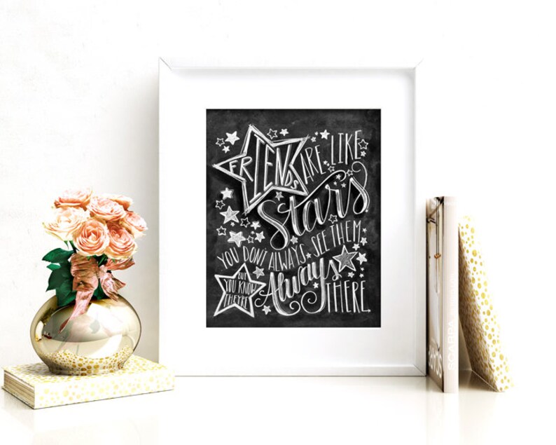 Friendship Gift, Chalk Art, Chalkboard Art, Friends Are Like Stars, Friendship Quote, Gift For Best Friend, Best Friend Gift, Friend Print, image 3
