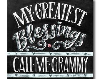 Grandma Gift, Grandma To Be, Grandma Print, Chalkboard Art, Chalk Art, Grandma Sign, My Greatest Blessings Call Me Grandma, Calligraphy