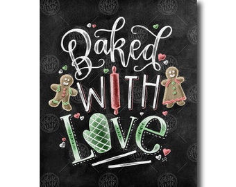 Baked With Love Sign, Christmas Cookie Exchange Party, Christmas Print, Chalkboard Art, Chalk Art, Holiday Cookie Party, Gingerbread