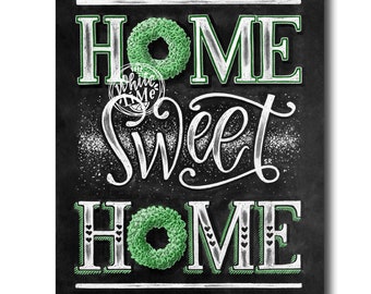 Home Sweet Home Sign, Home Sign With Wreath, Farmhouse Home Sweet Home, Chalk Art Print, Chalk Sign, Farmhouse Decor, Chalkboard Art