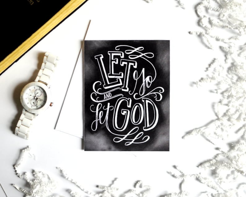 Encouragement Card, Sympathy Card, Let Go And Let God, Chalk Art, Chalkboard Art image 1